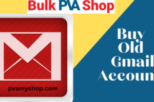 Buy Old Gmail Accounts