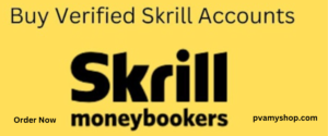 Buy Verified Skrill Account