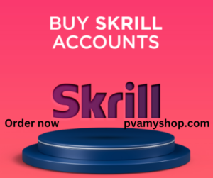 Buy Verified Skrill Account